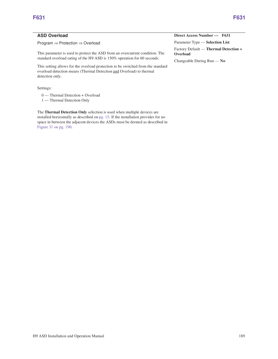 Toshiba H9 operation manual ASD Overload, Direct Access Number F631, Factory Default Thermal Detection + Overload 