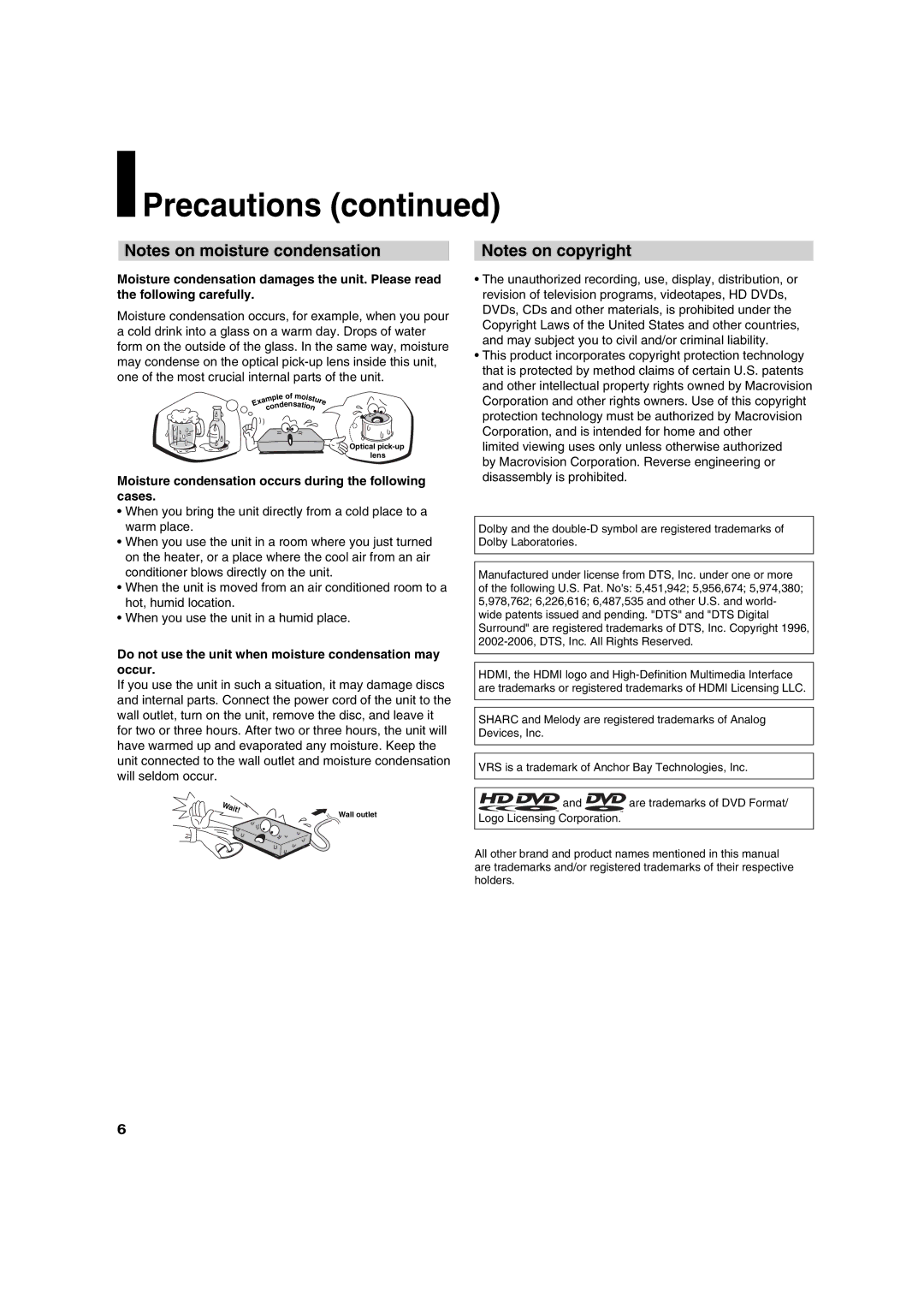 Toshiba HD-A30KU owner manual Moisture condensation occurs during the following cases, Wait 