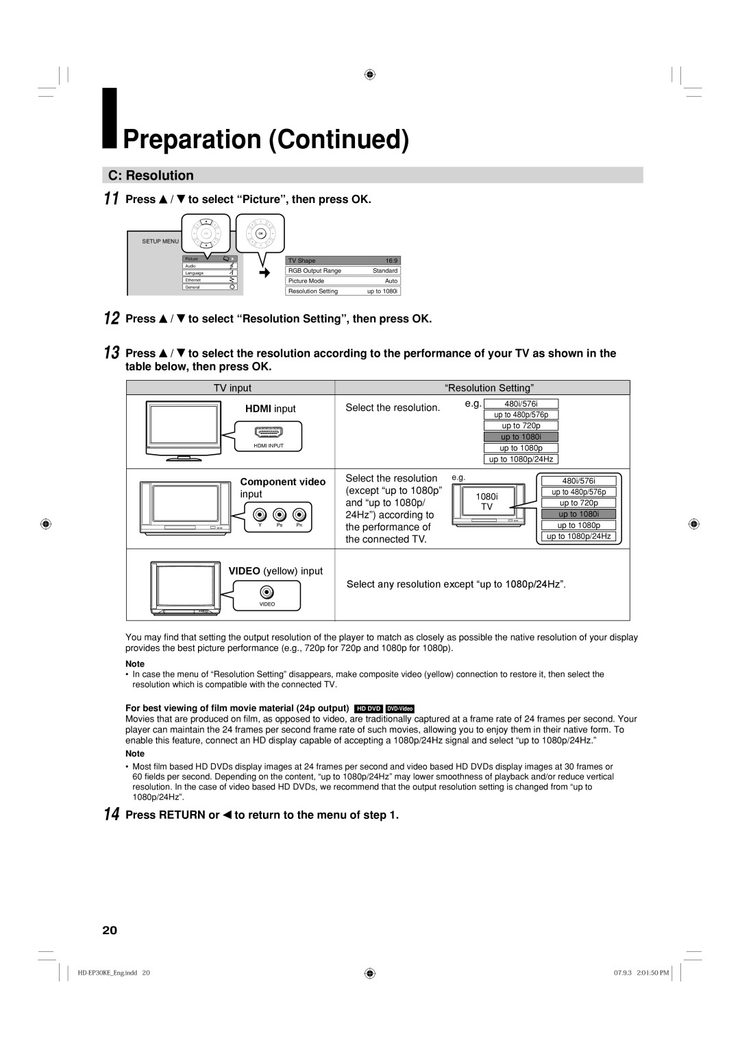 Toshiba HD-EP30KB Resolution, Press / to select Picture, then press OK, For best viewing of ﬁlm movie material 24p output 