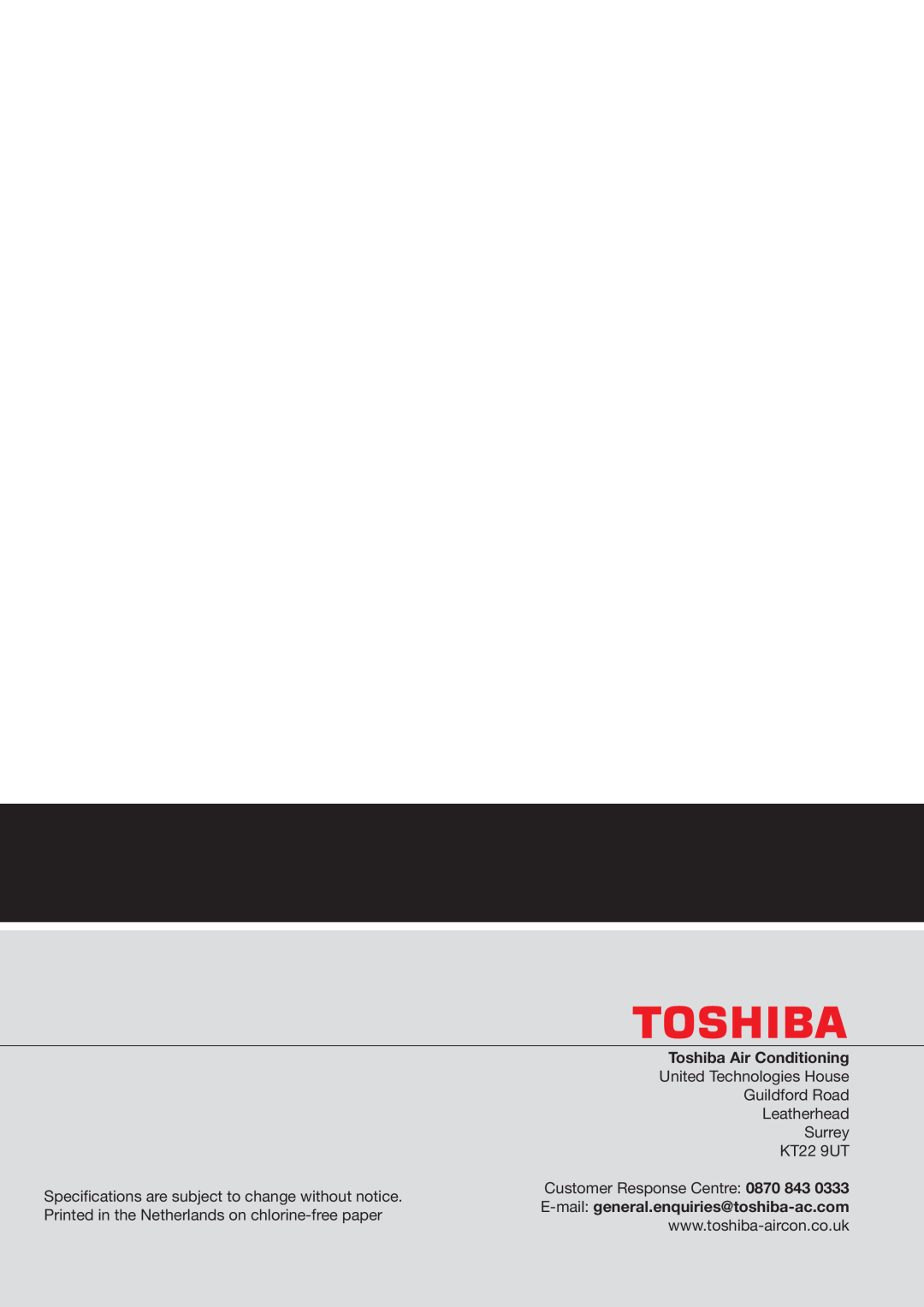 Toshiba HFC R-410A manual Toshiba Air Conditioning, United Technologies House Guildford Road, Leatherhead Surrey KT22 9UT 