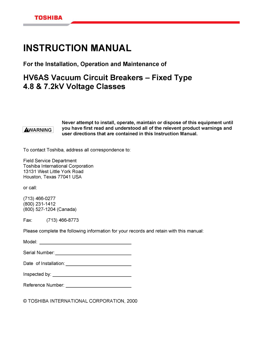 Toshiba HV6AS instruction manual For the Installation, Operation and Maintenance 