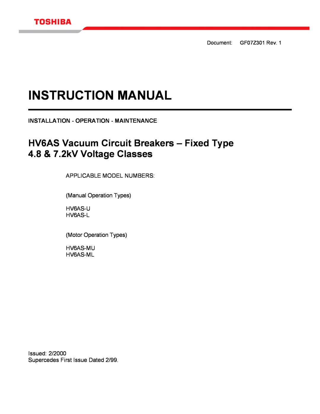 Toshiba HV6AS instruction manual Installation - Operation - Maintenance 