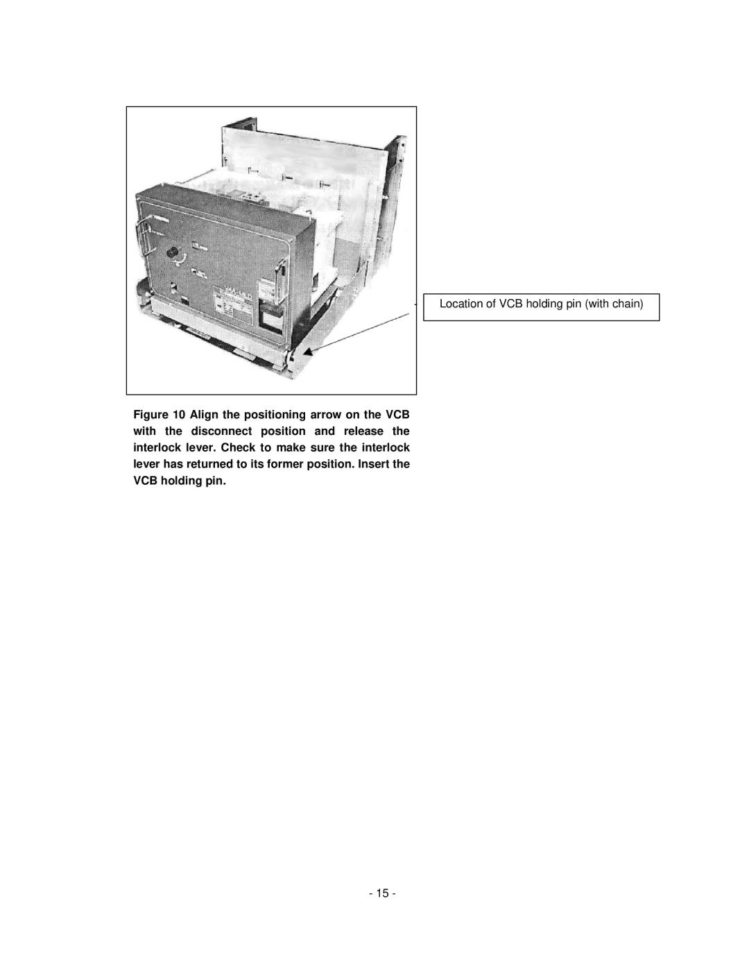 Toshiba H6A-HLS, HV6CS-MLD operation manual Location of VCB holding pin with chain 