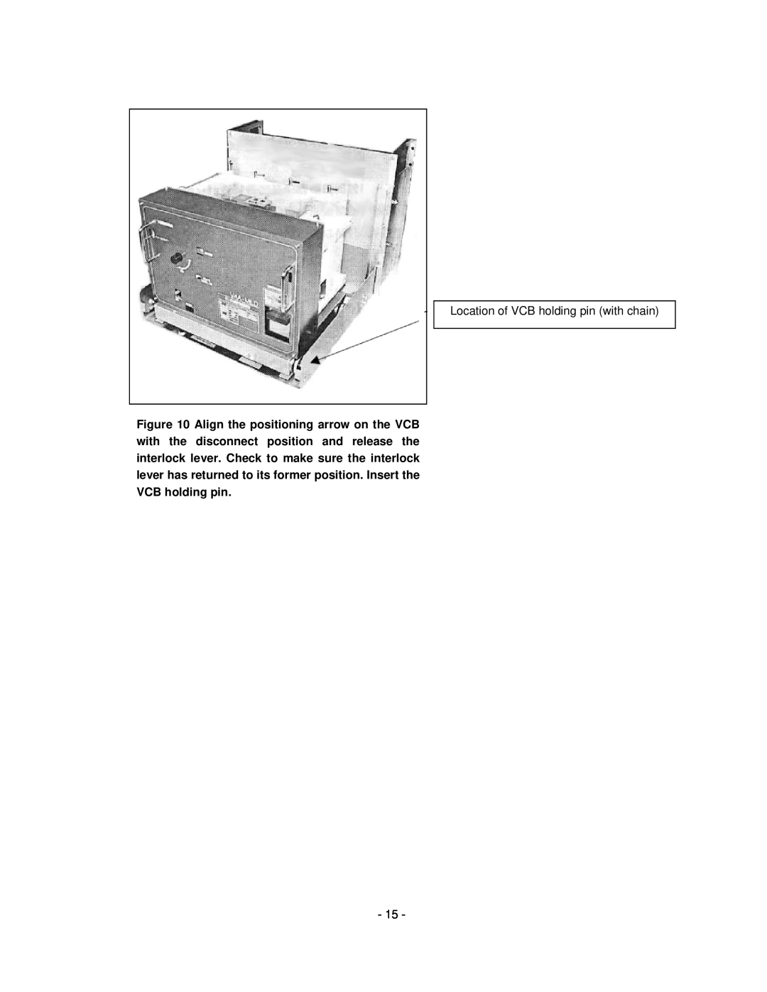 Toshiba H6A-HLS, HV6CS-MLD operation manual Location of VCB holding pin with chain 