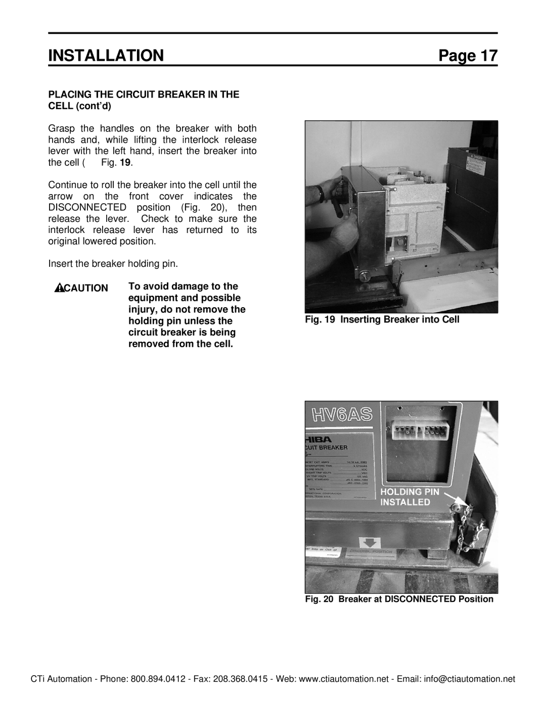 Toshiba HV6FS-MLD Placing the Circuit Breaker in the Cell cont’d, To avoid damage to, Equipment and possible 