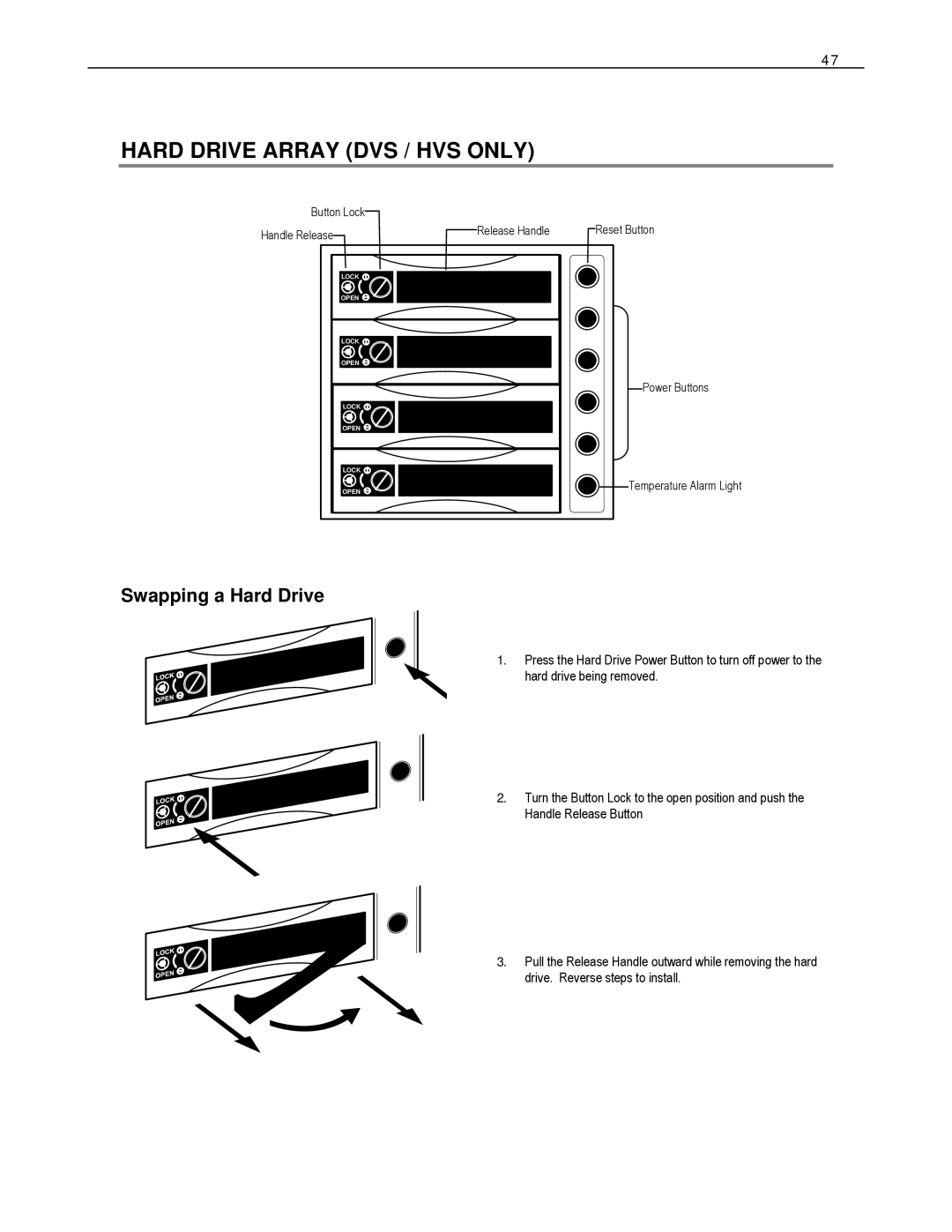 Toshiba XVS16-240-X, HVS32-480-X, XVS4-120-X, XVS16-240V-X, DVS8-240-X Hard Drive Array DVS / HVS only, Swapping a Hard Drive 