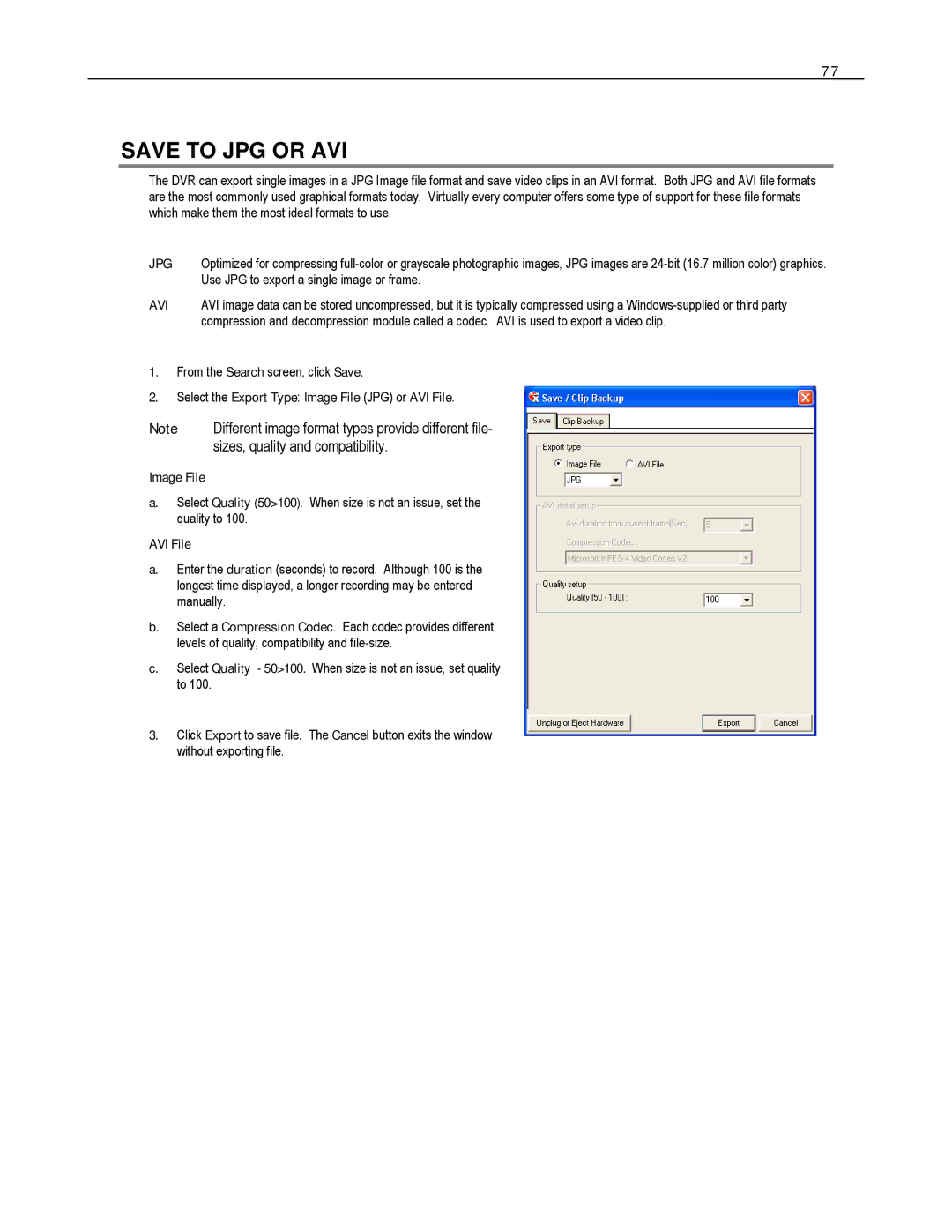 Toshiba DVS32-480-X, HVS32-480-X, XVS4-120-X Save to JPG or AVI, Select the Export Type Image File JPG or AVI File 