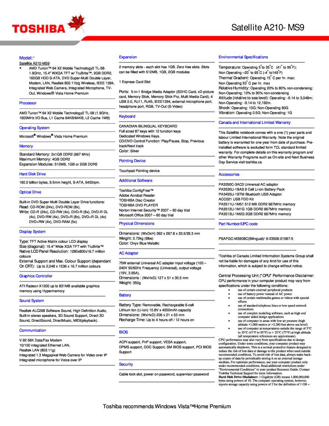 Toshiba dimensions Satellite A210- MS9, Toshiba recommends Windows Vista Home Premium, Model, Maximum Memory 4GB DDR2 