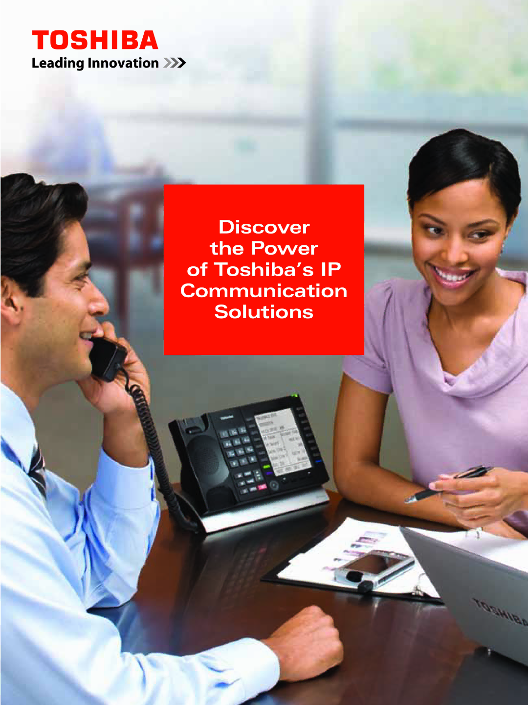 Toshiba IES16 manual Discover Power Toshiba’s IP Communication Solutions 