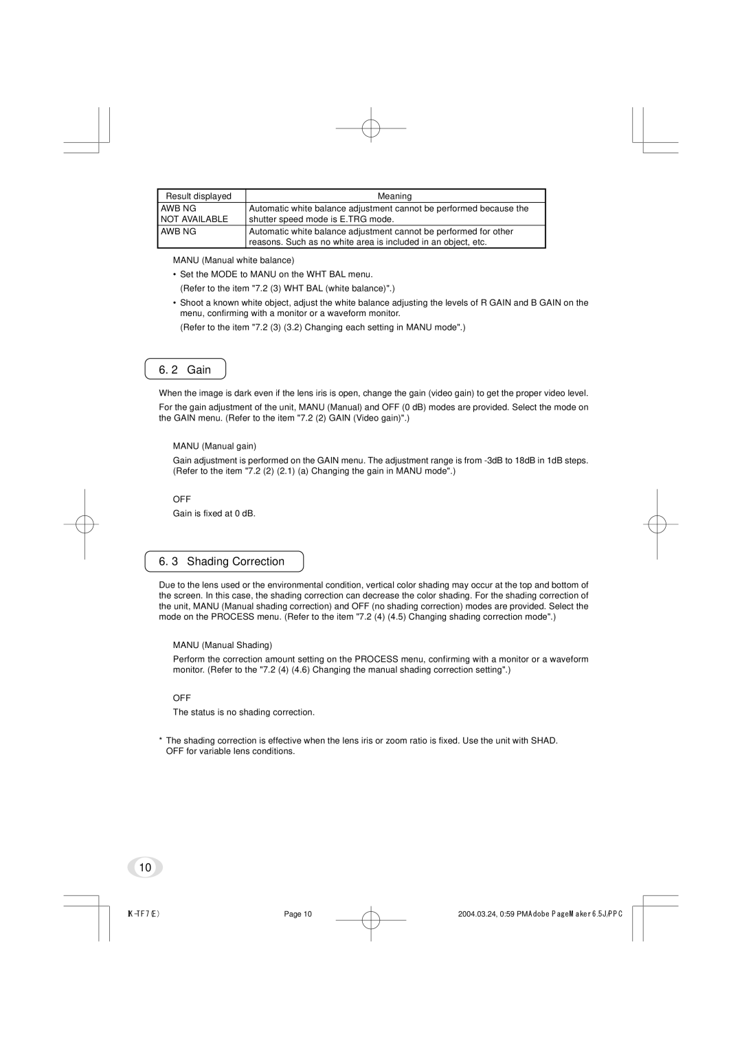 Toshiba IK-TF7 instruction manual Gain, Shading Correction, Shutter speed mode is E.TRG mode, Off 