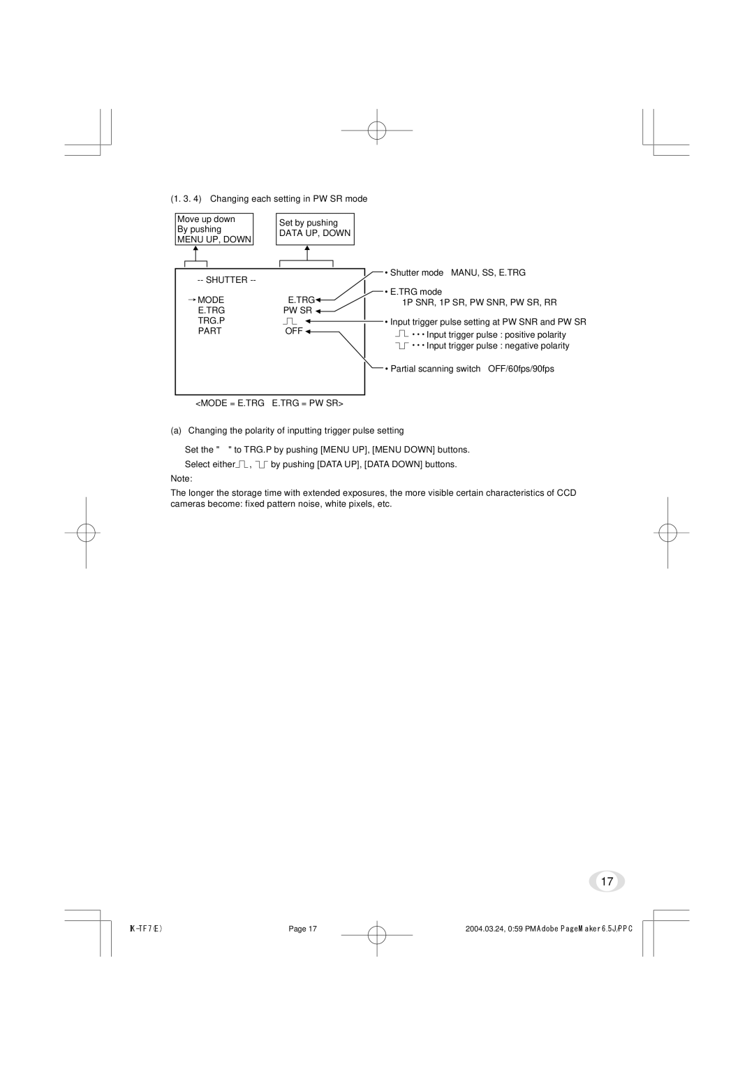 Toshiba IK-TF7 instruction manual Changing each setting in PW SR mode, Mode = E.TRG E.TRG = PW SR 