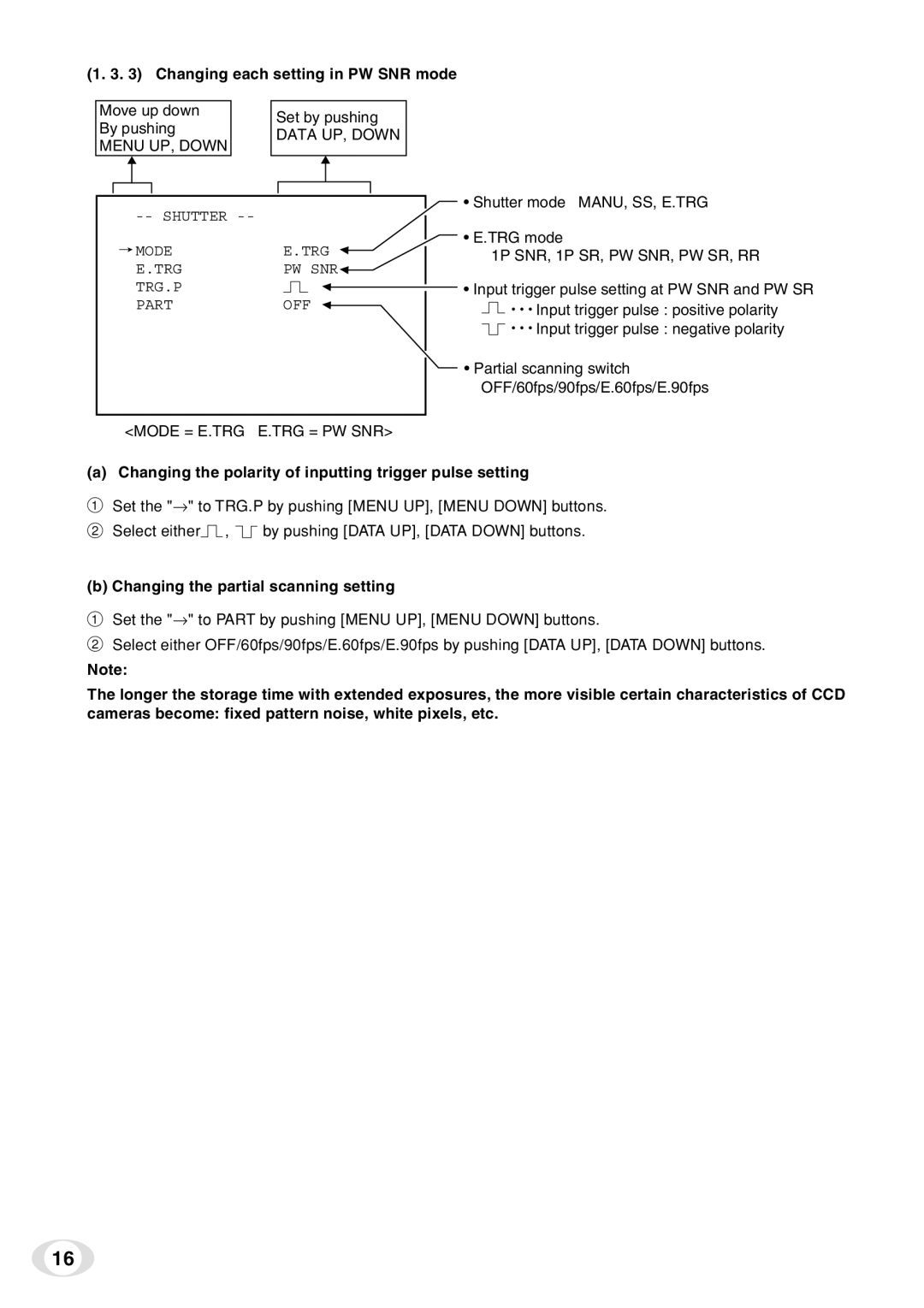 Toshiba IK-TF7C instruction manual Changing each setting in PW SNR mode, Mode = E.TRG E.TRG = PW SNR 