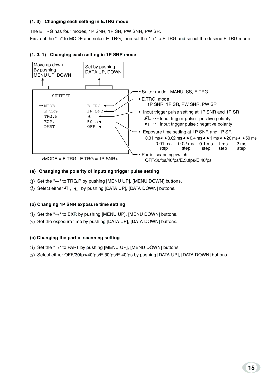 Toshiba IK-TF9C instruction manual Changing each setting in E.TRG mode, Changing each setting in 1P SNR mode 