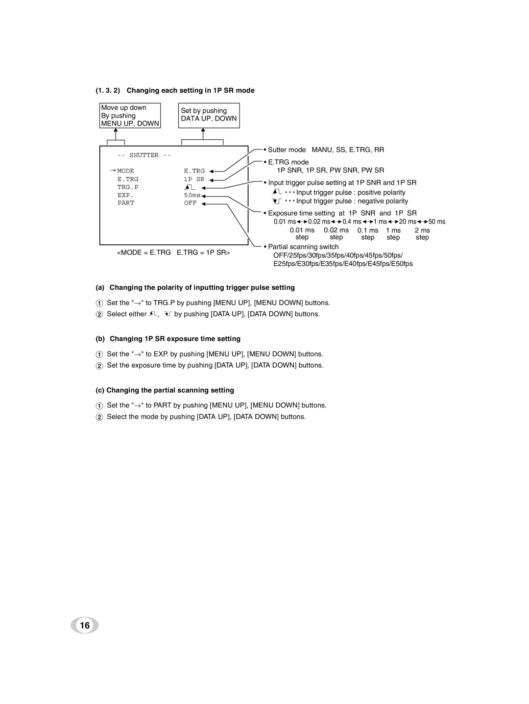 Toshiba IK-TF9U Changing each setting in 1P SR mode, Mode = E.TRG E.TRG = 1P SR, 1P SNR, 1P SR, PW SNR, PW SR 