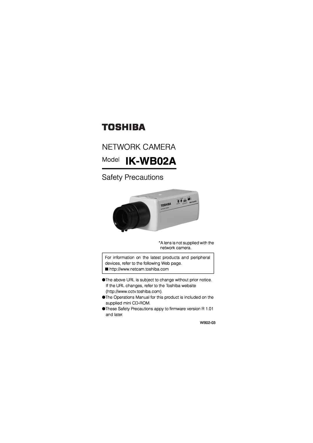 Toshiba manual Model IK-WB02A, Network Camera, Safety Precautions 