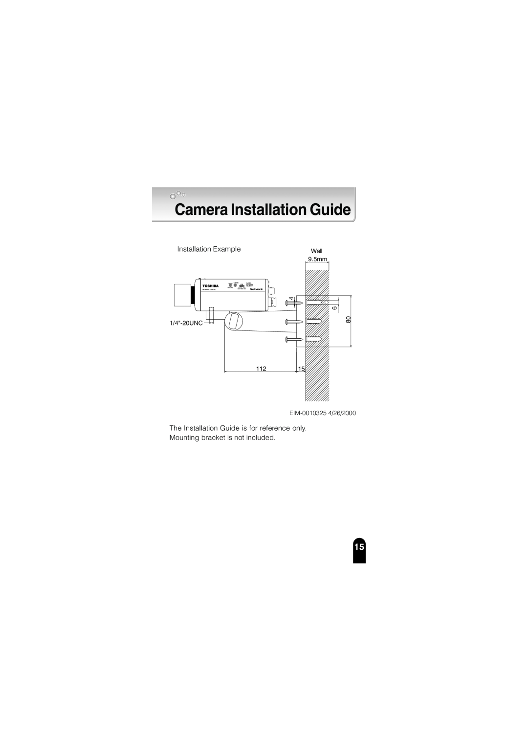 Toshiba IK-WB02A manual Camera Installation Guide, Installation Example, The Installation Guide is for reference only 