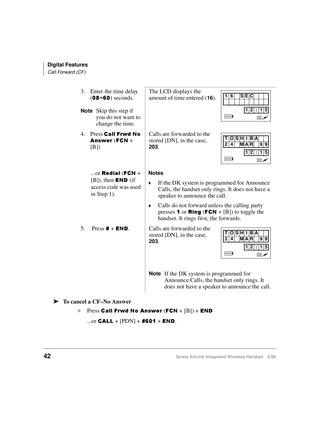 Toshiba Integrated Wireless Handset manual Calls are forwarded to, Stored DN, in the case, To cancel a CF-No Answer 