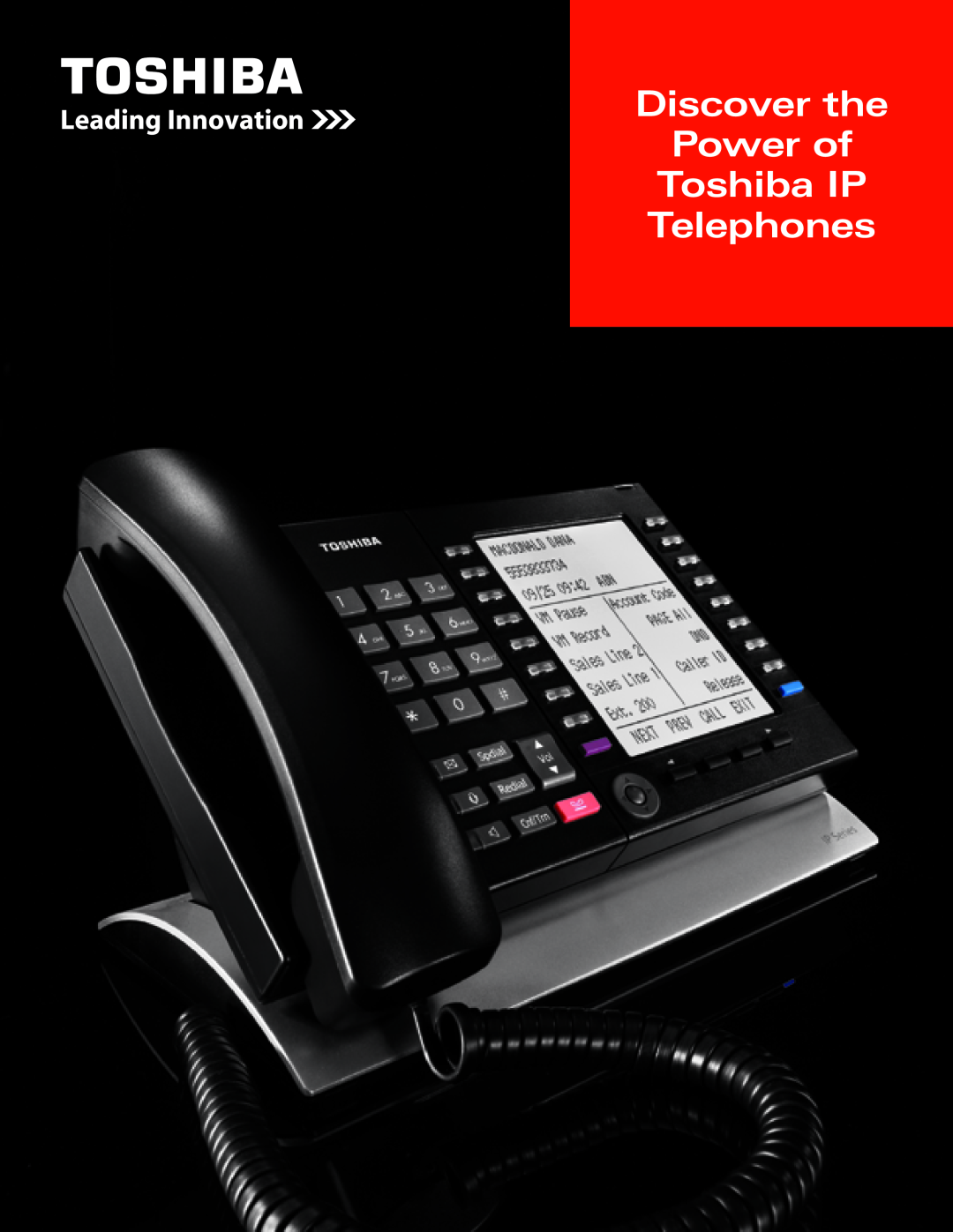 Toshiba manual Discover the Power of Toshiba IP Telephones 