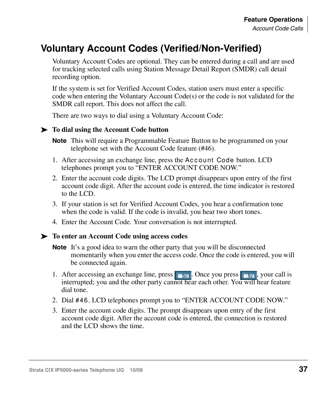 Toshiba IP5000 manual Voluntary Account Codes Verified/Non-Verified, To dial using the Account Code button 