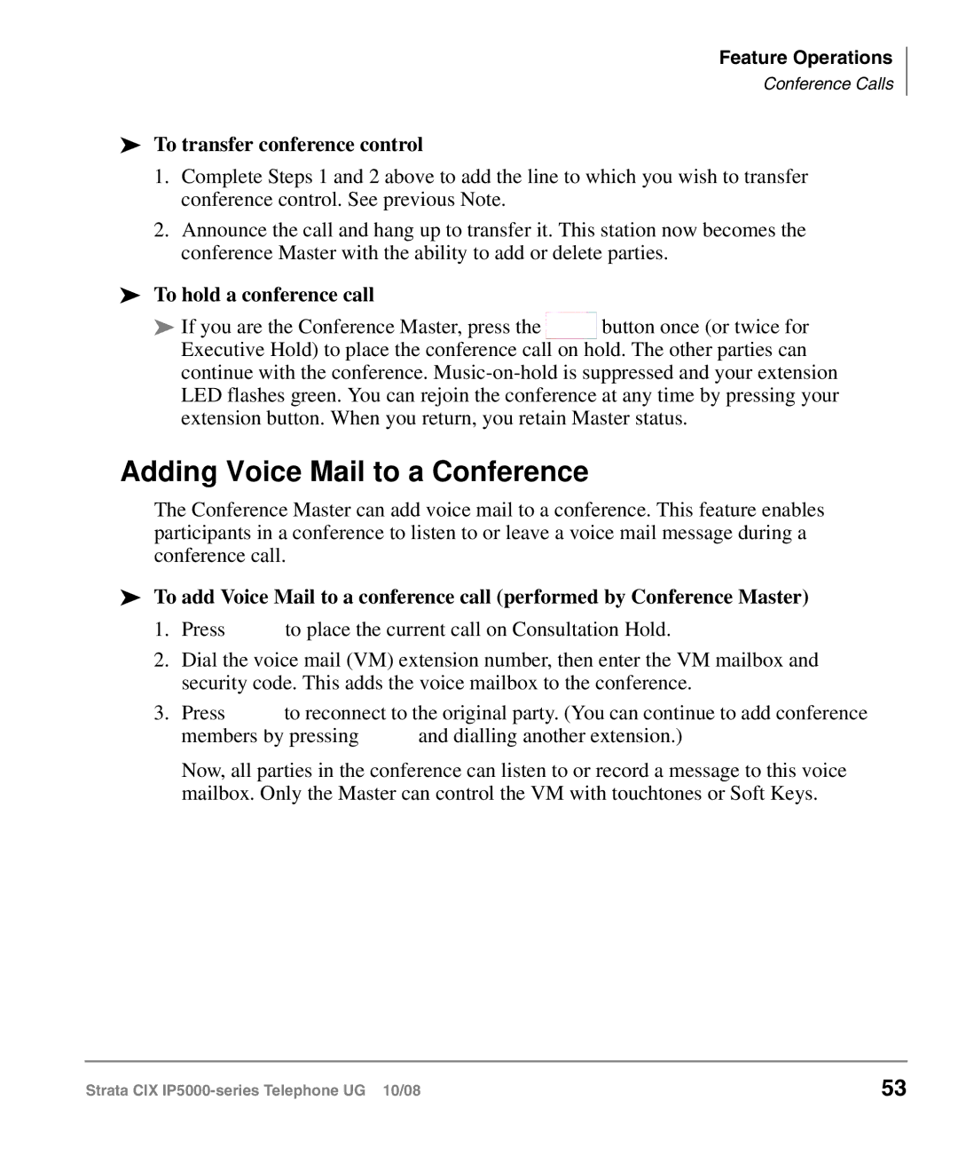 Toshiba IP5000 manual Adding Voice Mail to a Conference, To transfer conference control, To hold a conference call 