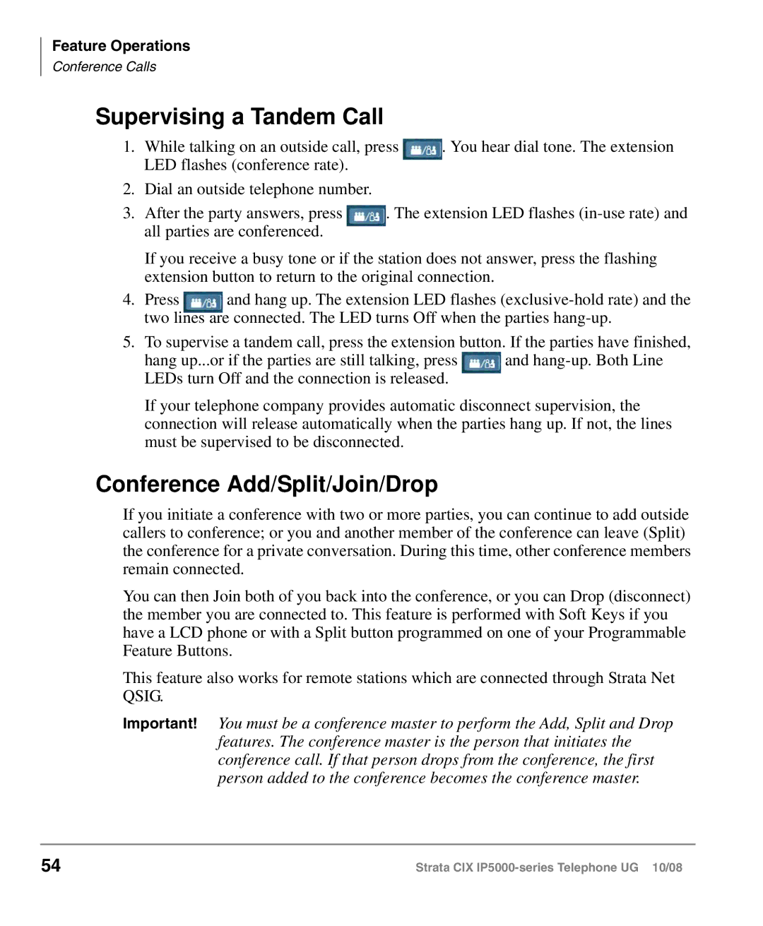 Toshiba IP5000 manual Supervising a Tandem Call, Conference Add/Split/Join/Drop 