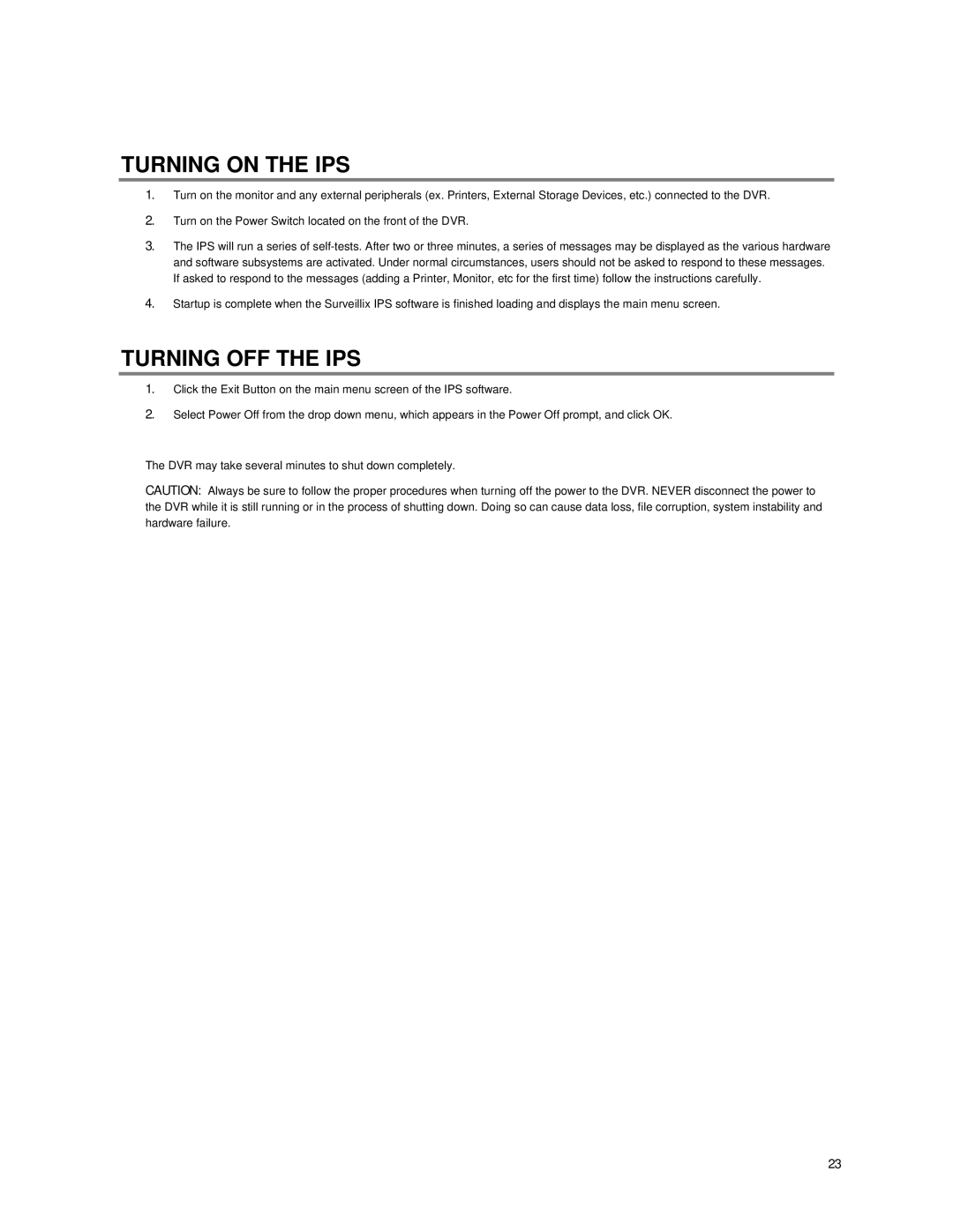 Toshiba IPS32-X, IPS8-X, IPS16-X manual Turning on the IPS, Turning OFF the IPS 