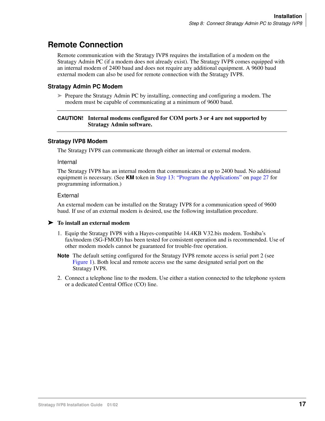 Toshiba manual Remote Connection, Stratagy Admin PC Modem, Stratagy IVP8 Modem, To install an external modem 