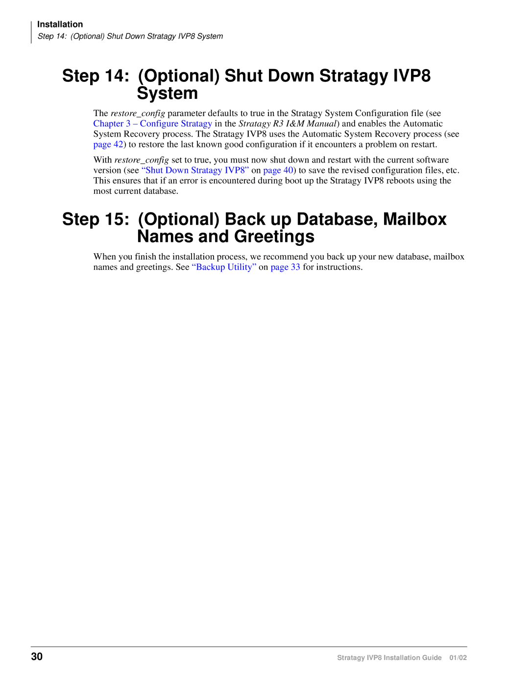 Toshiba manual Optional Shut Down Stratagy IVP8 System, Optional Back up Database, Mailbox Names and Greetings 