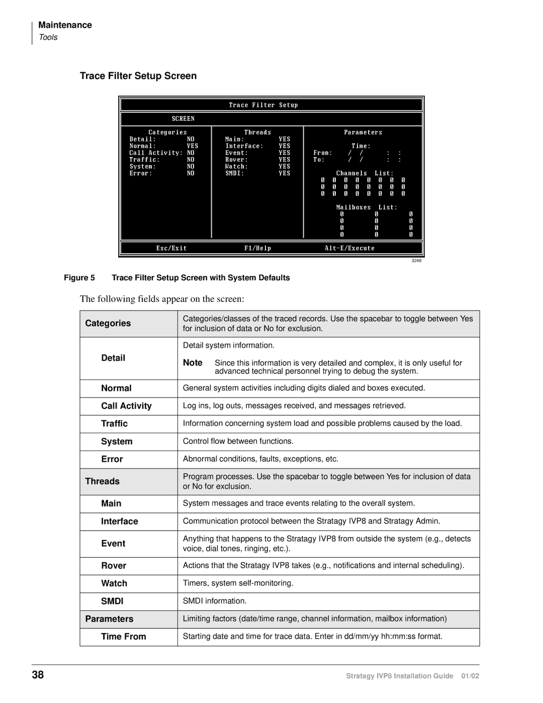 Toshiba IVP8 manual Trace Filter Setup Screen, Following fields appear on the screen 