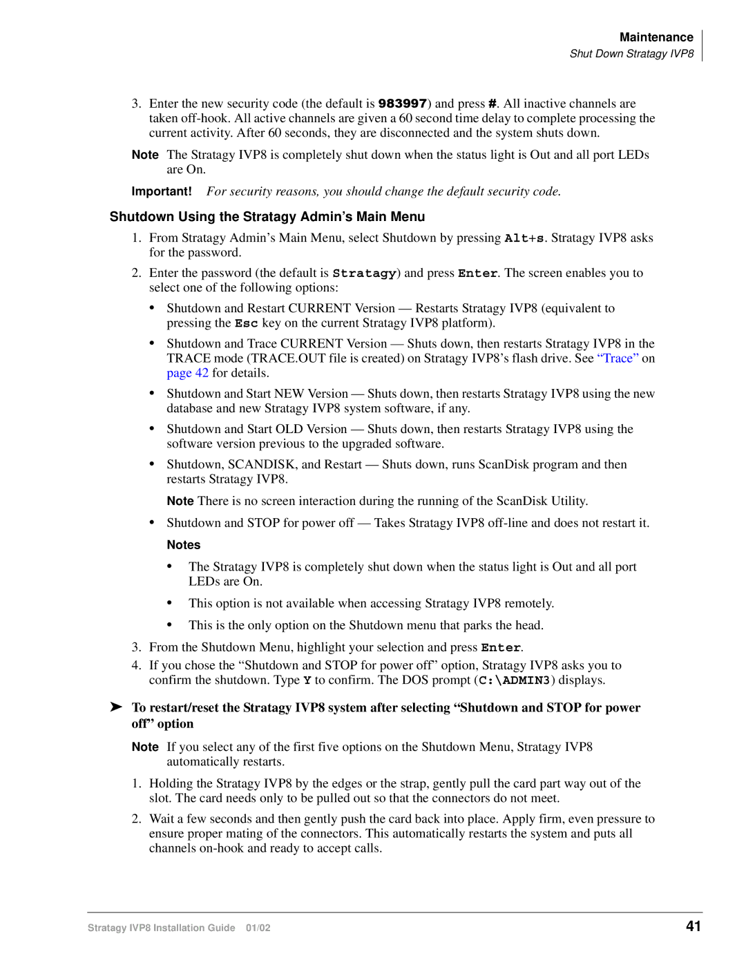 Toshiba IVP8 manual Shutdown Using the Stratagy Admin’s Main Menu 