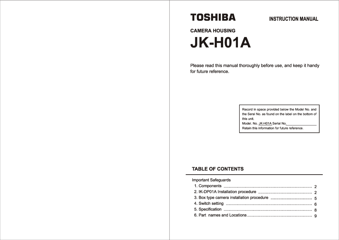 Toshiba manual Model. No. JK-H01A Serial No, Retain this information for future reference 