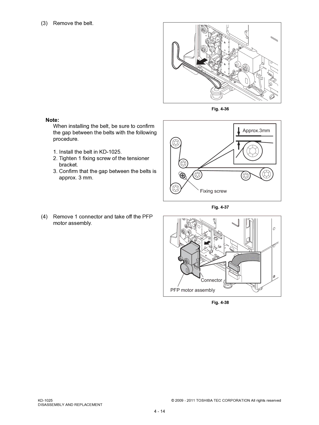 Toshiba KD-1025 manual Remove 1 connector and take off the PFP motor assembly 