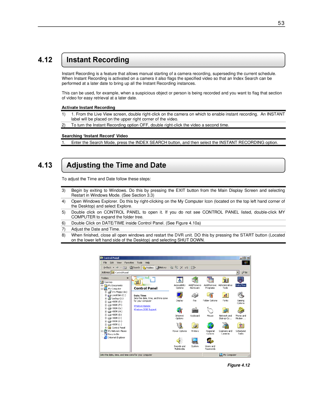 Toshiba KV-DVR manual Instant Recording, Adjusting the Time and Date 