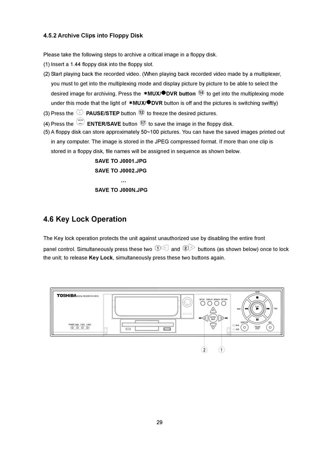 Toshiba KV-HD01A Key Lock Operation, Archive Clips into Floppy Disk, Save to J0001.JPG Save to J0002.JPG Save to J000N.JPG 