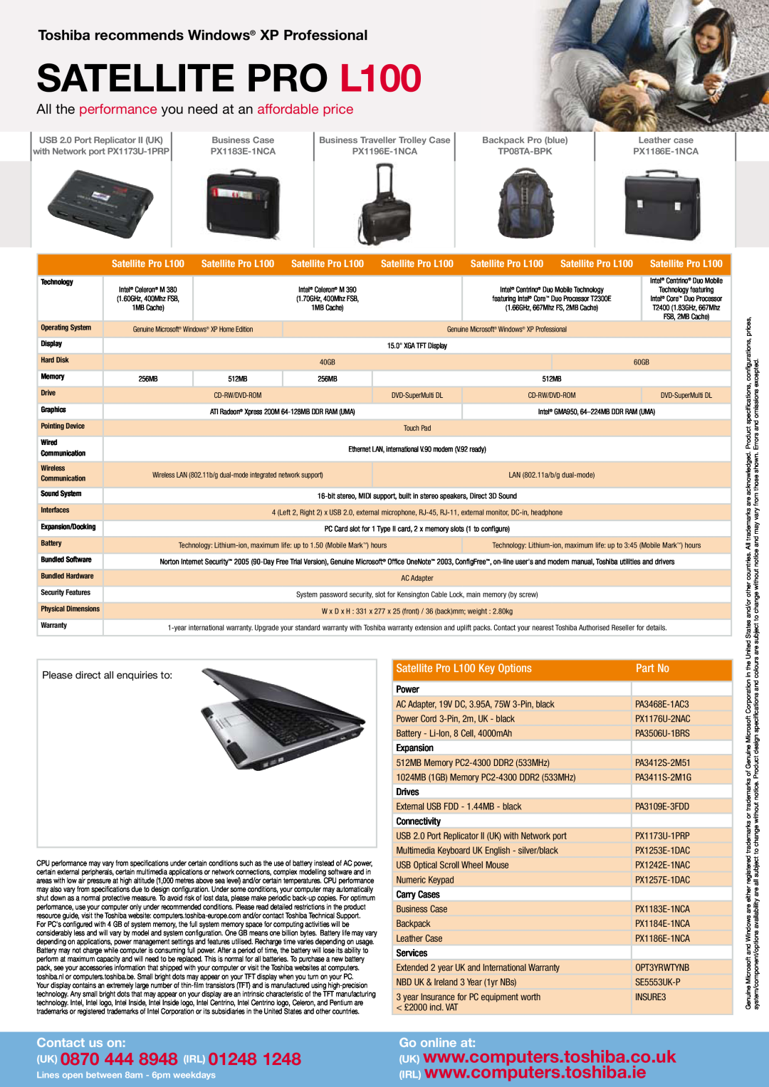 Toshiba manual SATELLITE PRO L100, UK 0870 444 8948 IRL, Toshiba recommends Windows XP Professional, Contact us on 