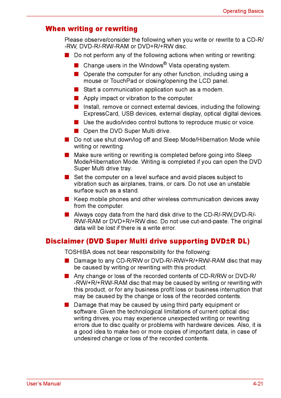 Toshiba L310 user manual When writing or rewriting, Disclaimer DVD Super Multi drive supporting DVD±R DL 