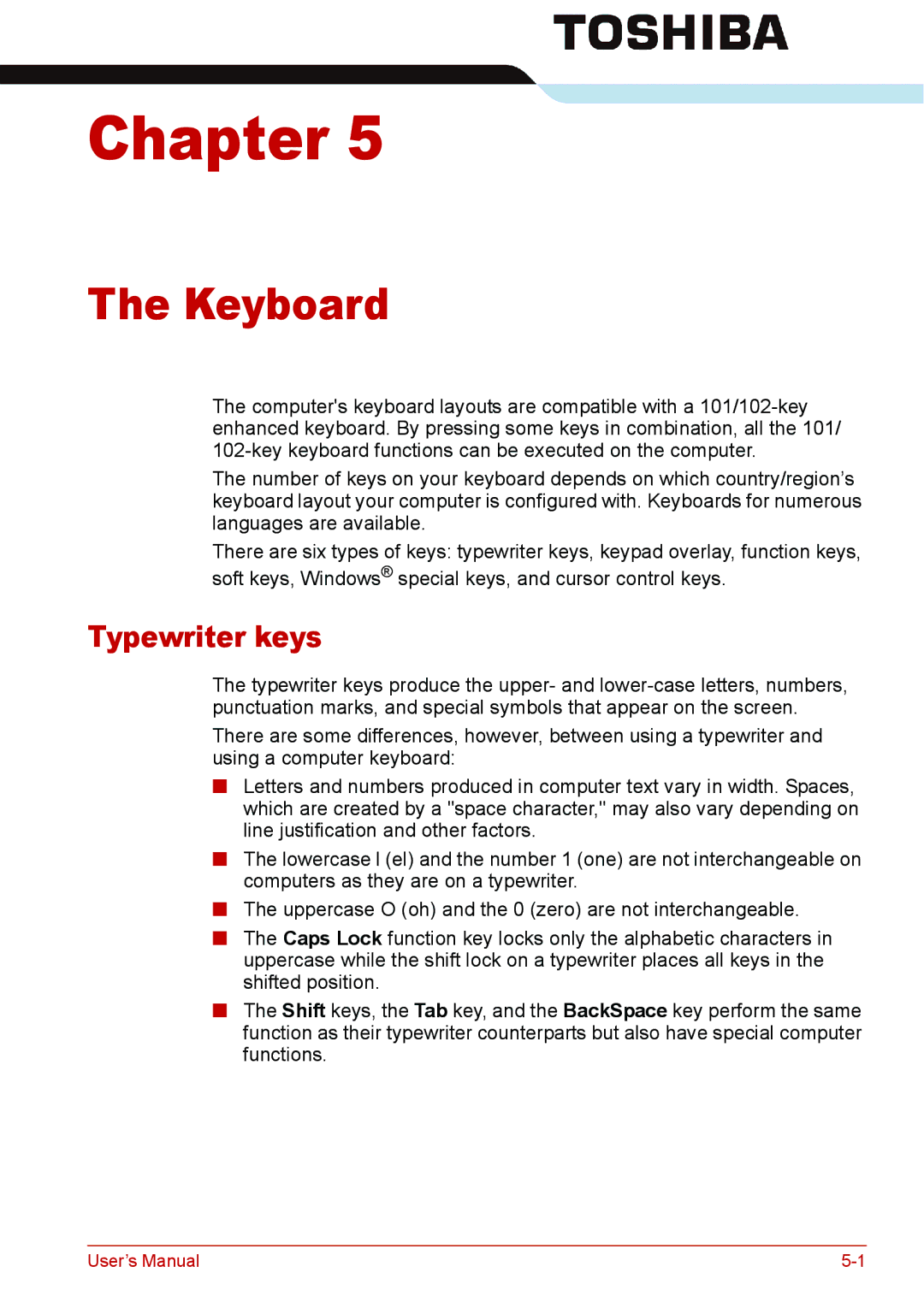 Toshiba L310 user manual Keyboard, Typewriter keys 