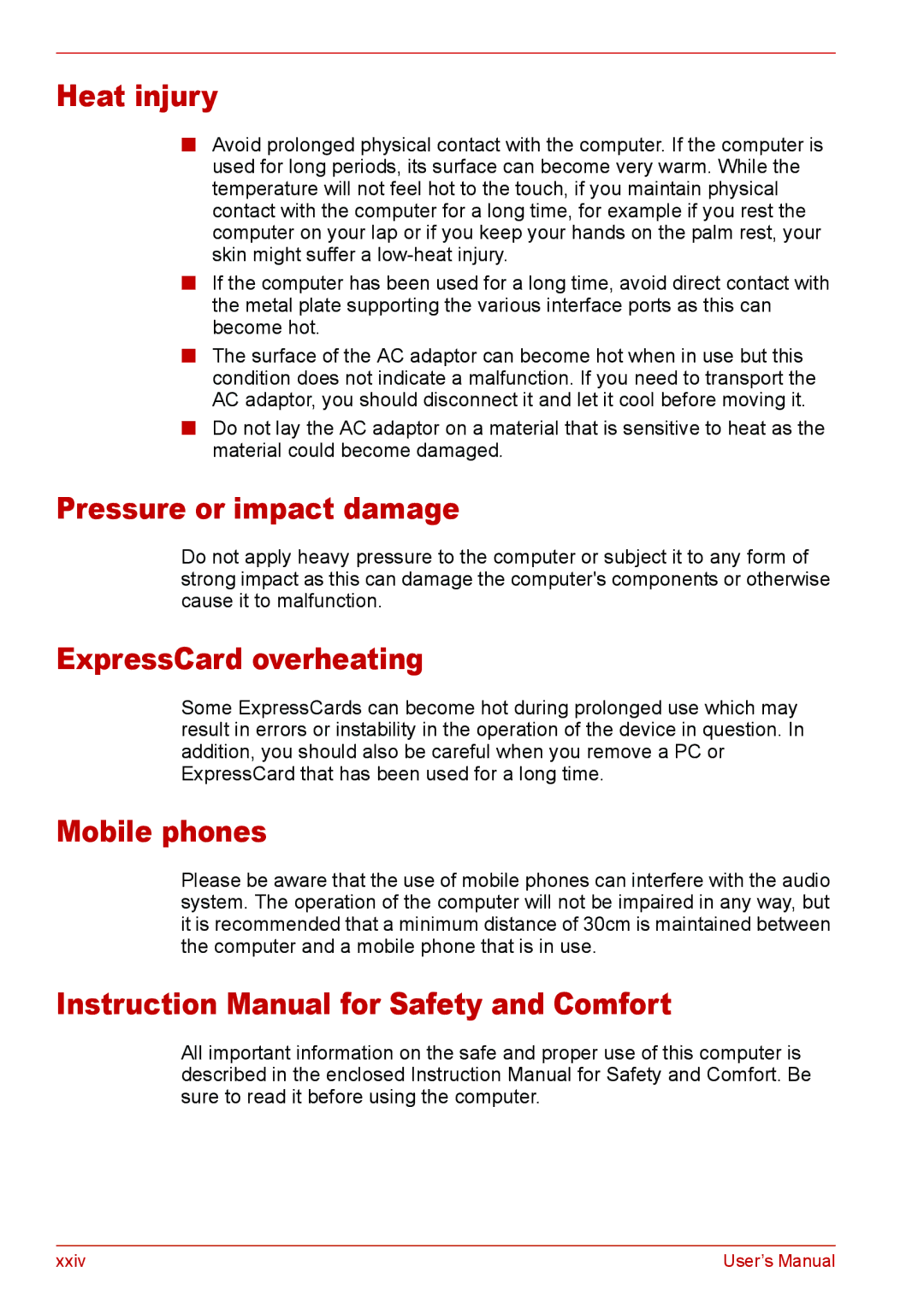 Toshiba L310 user manual Heat injury, Pressure or impact damage, ExpressCard overheating, Mobile phones 