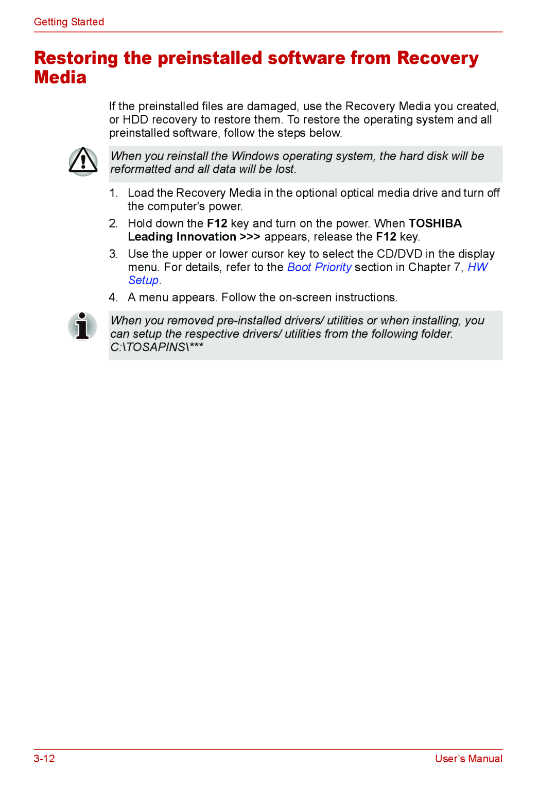 Toshiba L310 user manual Restoring the preinstalled software from Recovery Media 