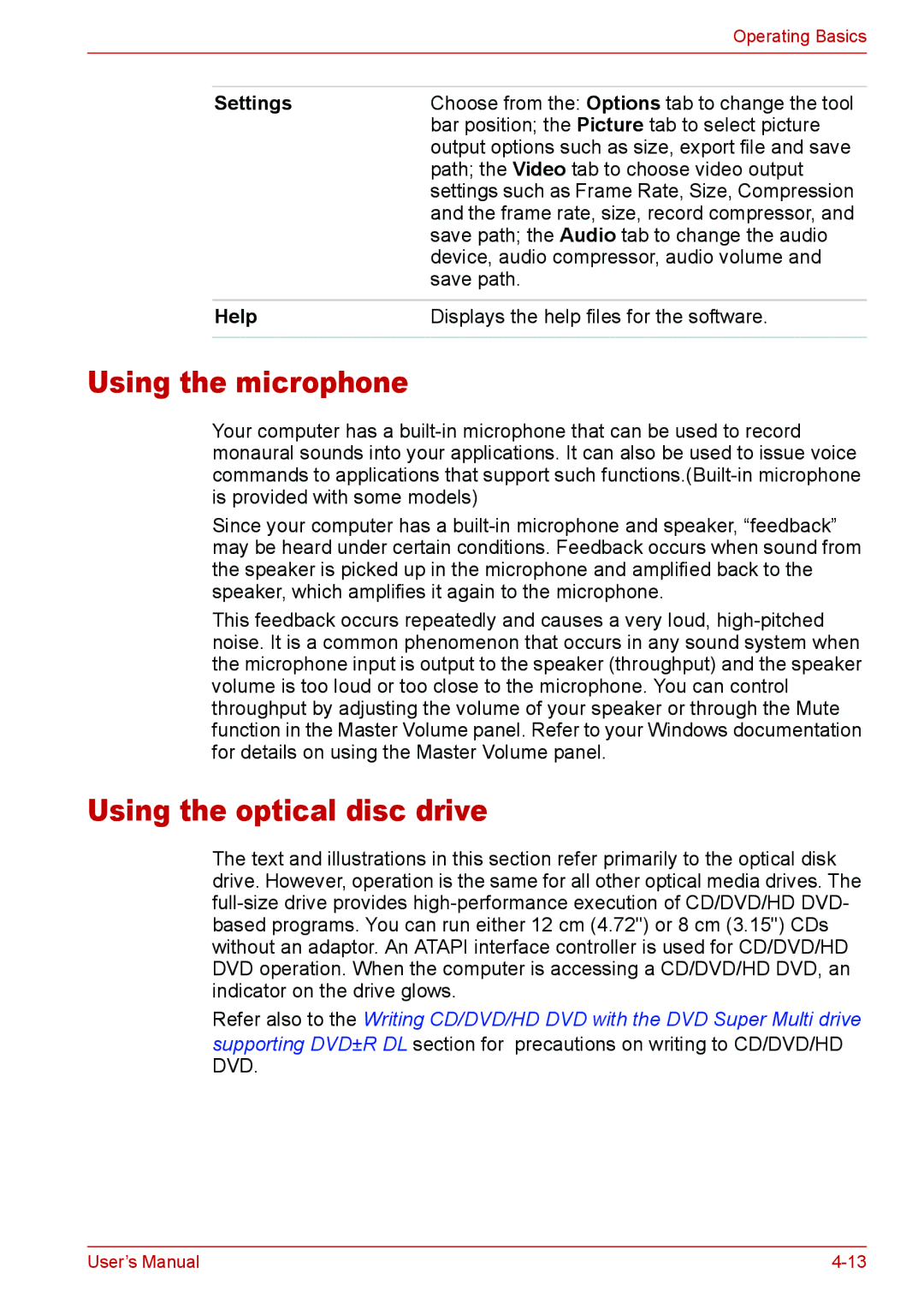 Toshiba L310 user manual Using the microphone, Using the optical disc drive, Settings, Help 