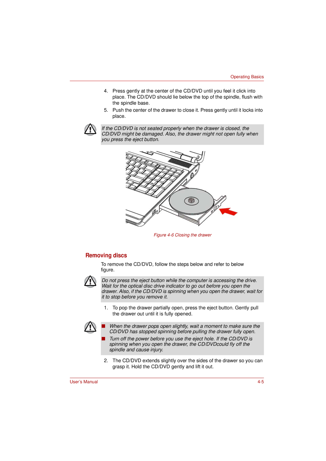 Toshiba L350 user manual Removing discs, Closing the drawer 