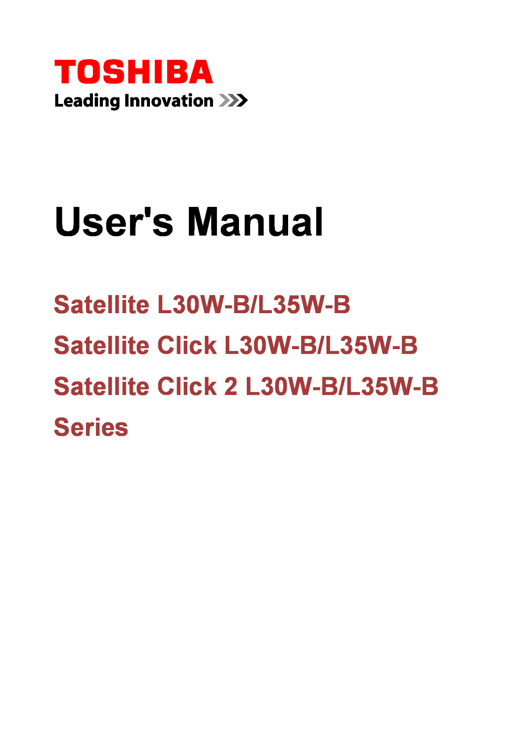 Toshiba user manual Satellite L30W-B/L35W-B Satellite Click L30W-B/L35W-B, Satellite Click 2 L30W-B/L35W-B Series 