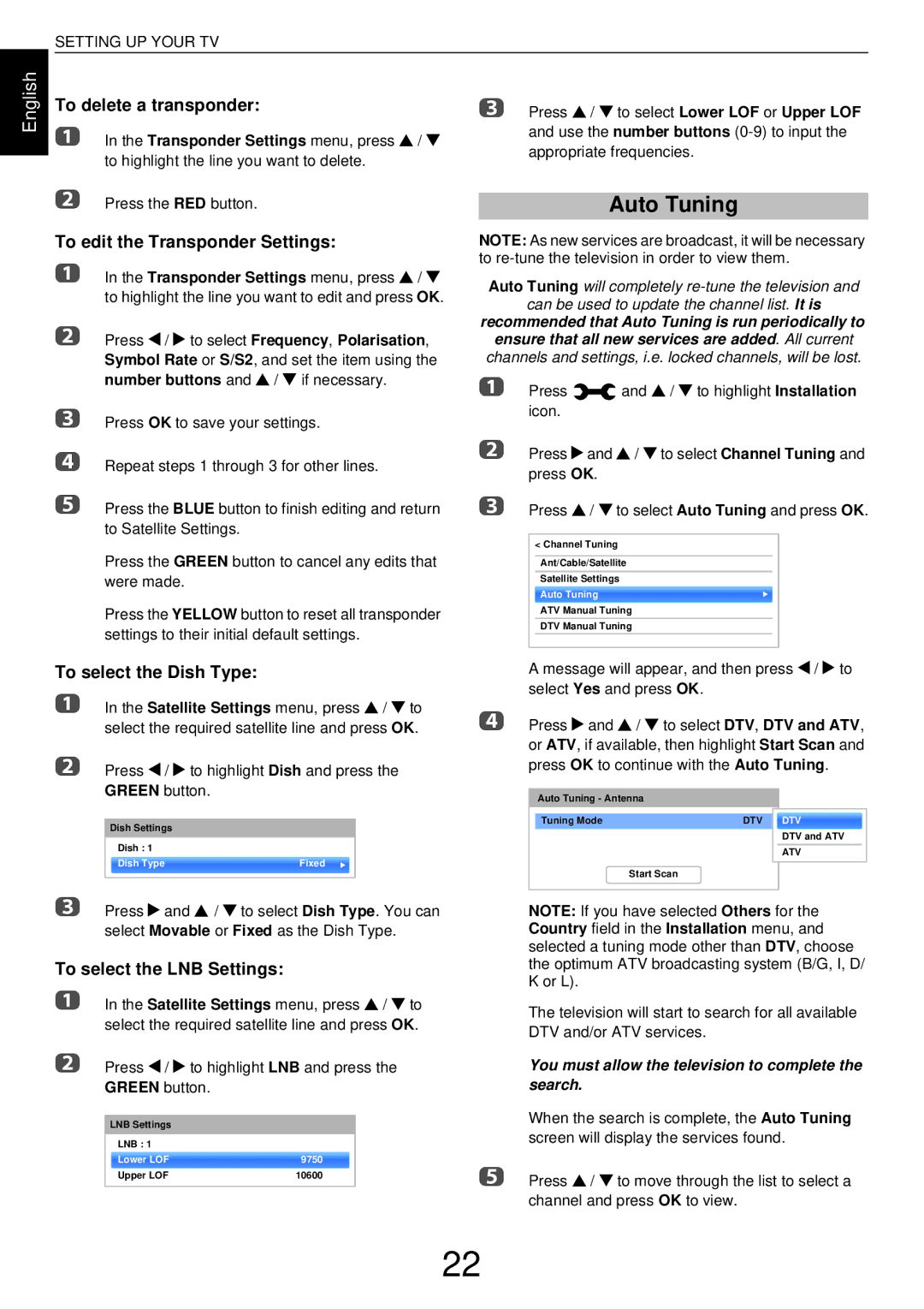 Toshiba L43, W43 user manual Auto Tuning, To delete a transponder, To edit the Transponder Settings, To select the Dish Type 