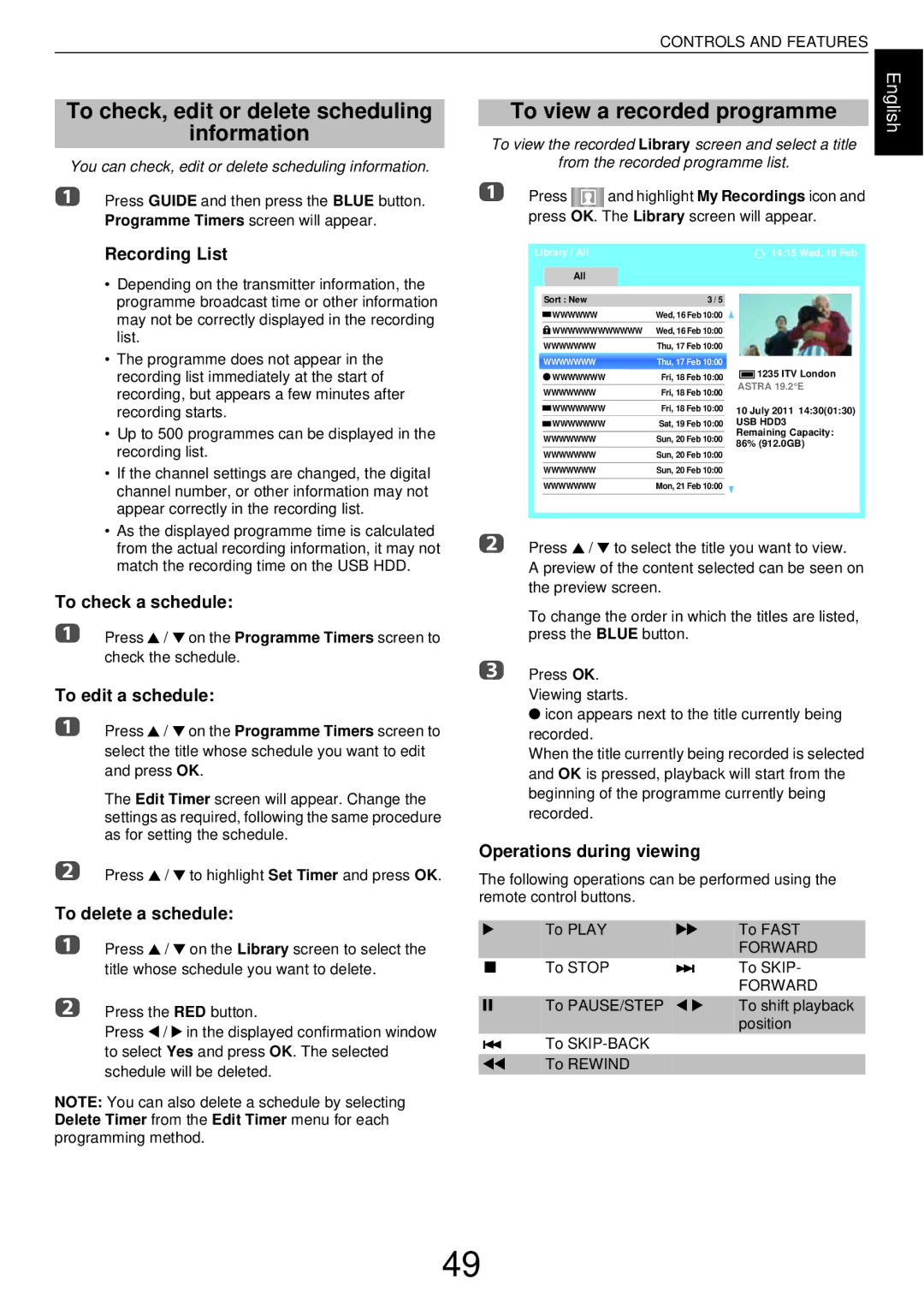 Toshiba W43, L43 user manual To check, edit or delete scheduling Information, To view a recorded programme 