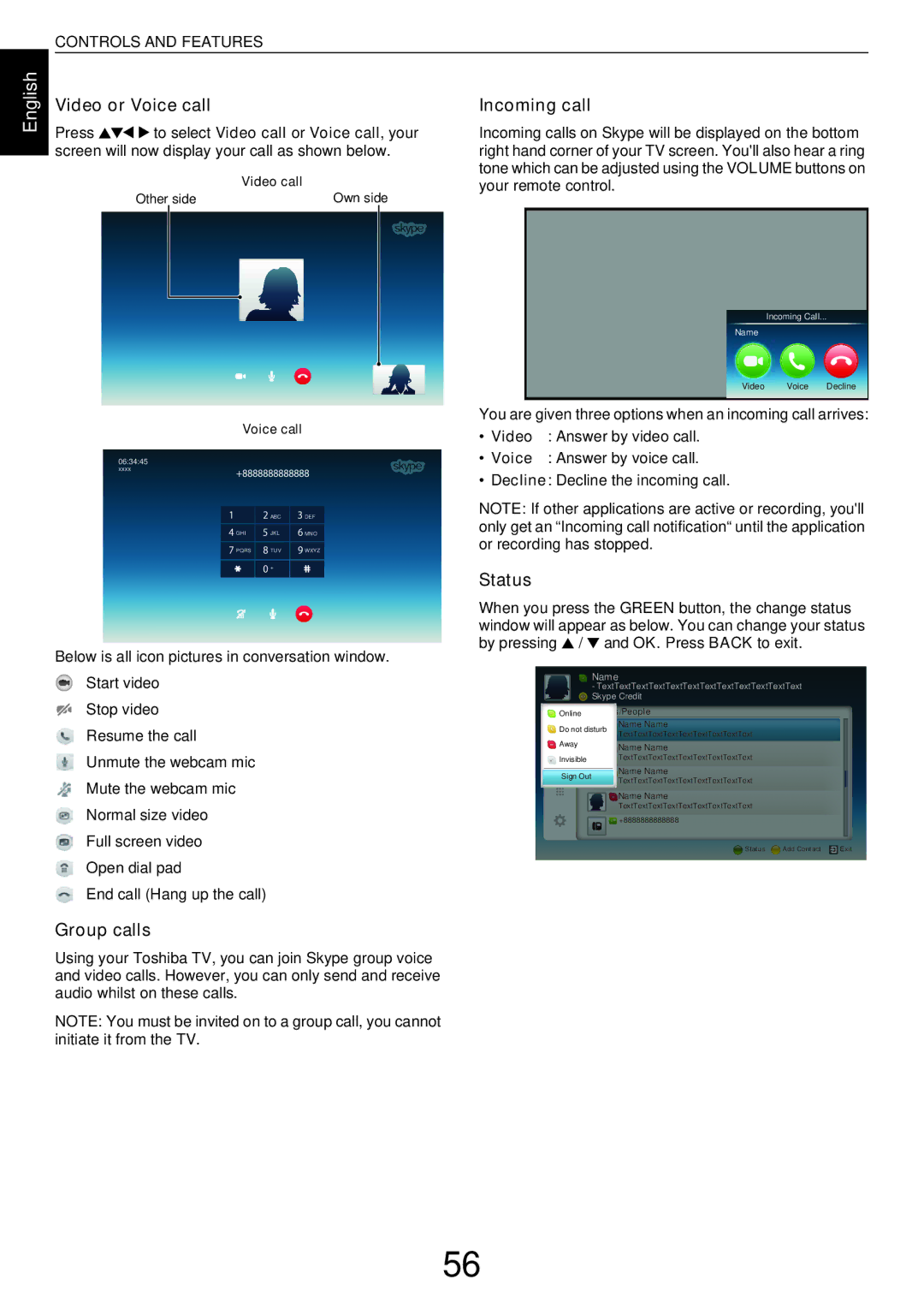 Toshiba L43, W43 user manual Video or Voice call Incoming call, Group calls, Status, Your remote control 