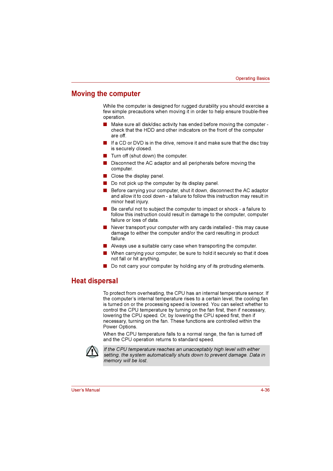 Toshiba L500D user manual Moving the computer, Heat dispersal 