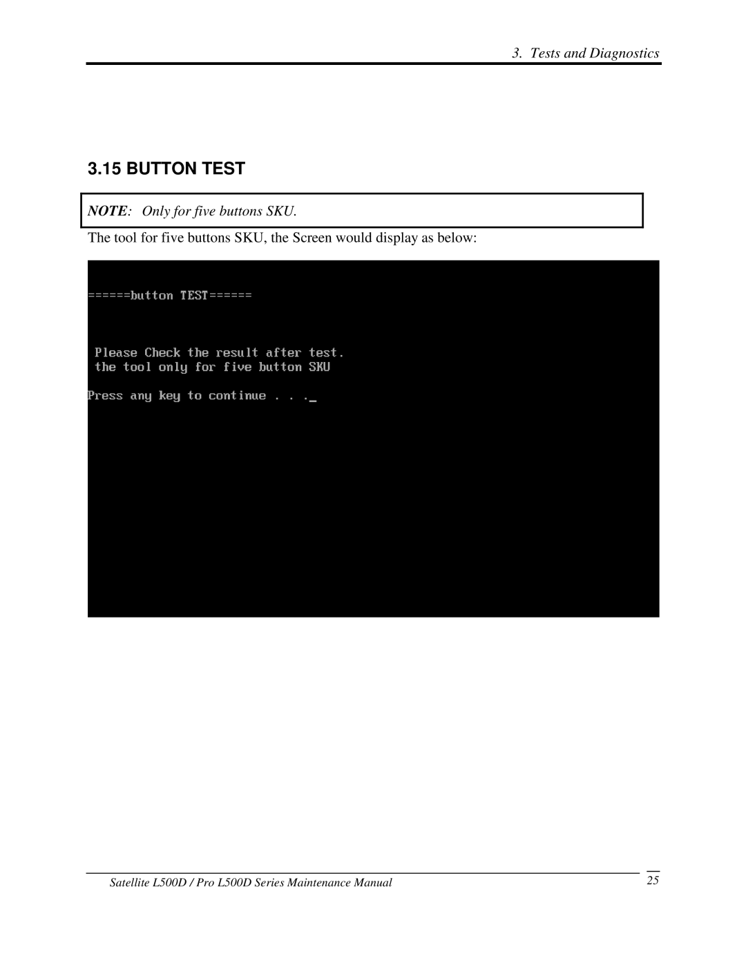 Toshiba L500D manual 15BUTTONTEST, ThetoolforfivebuttonsSKU,theScreenwoulddisplayasbelow 