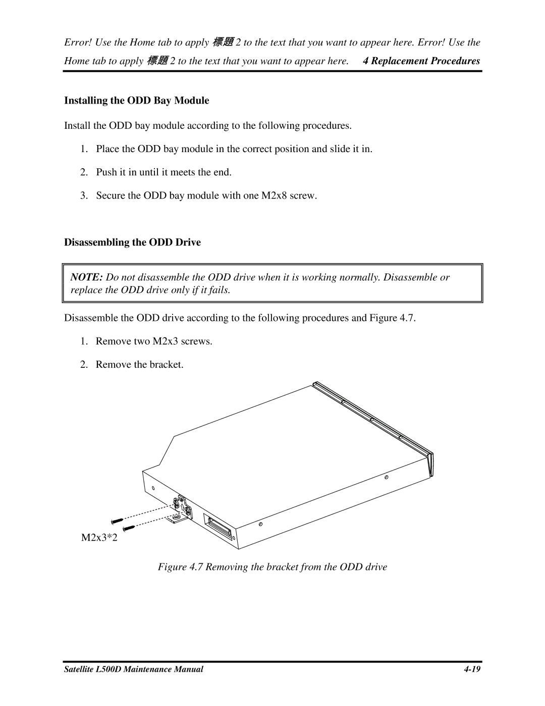 Toshiba L500D manual InstallingtheODDBayModule, DisassemblingtheODDDrive 