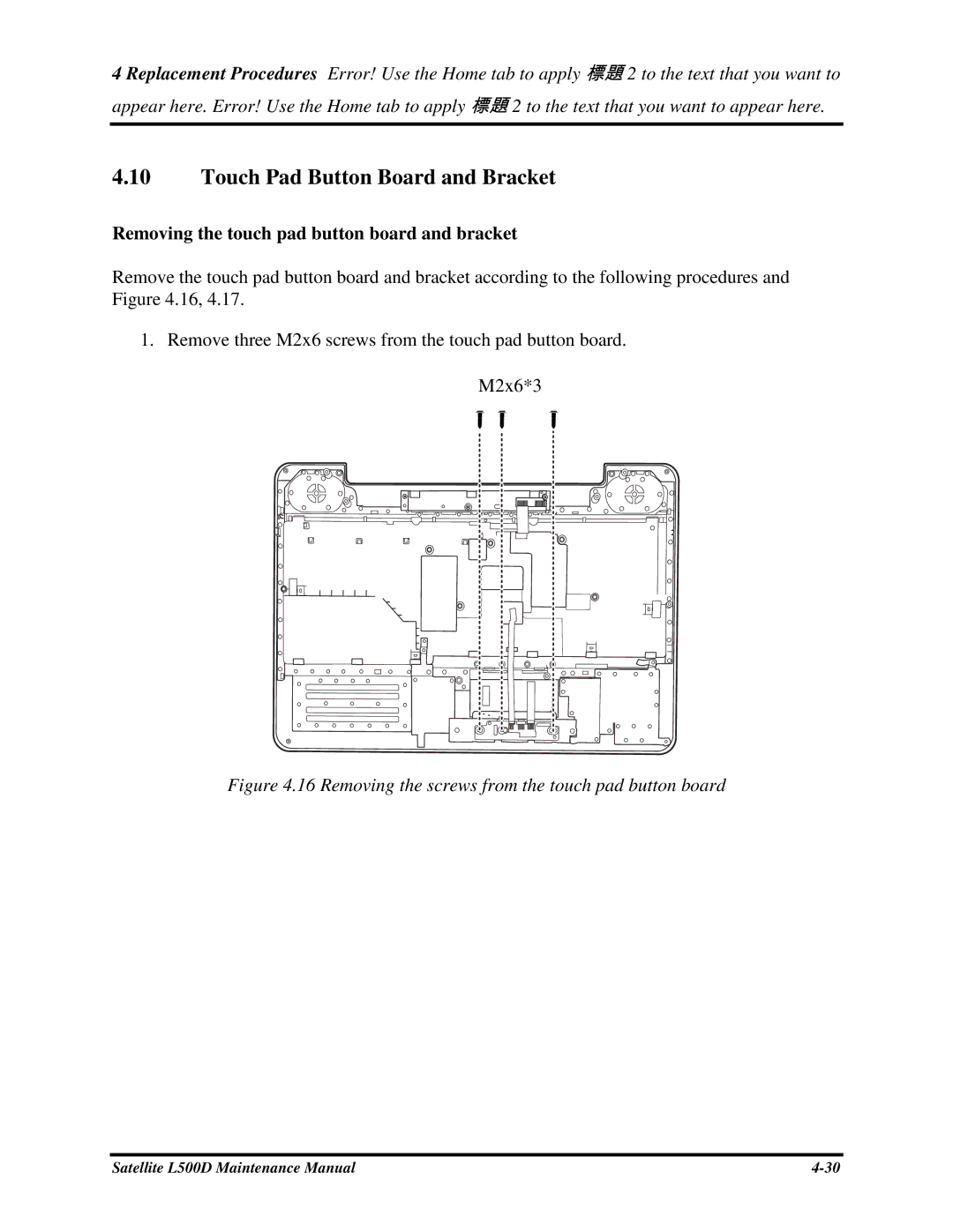 Toshiba L500D manual TouchPadButtonBoardandBracket, Removingthetouchpadbuttonboardandbracket 