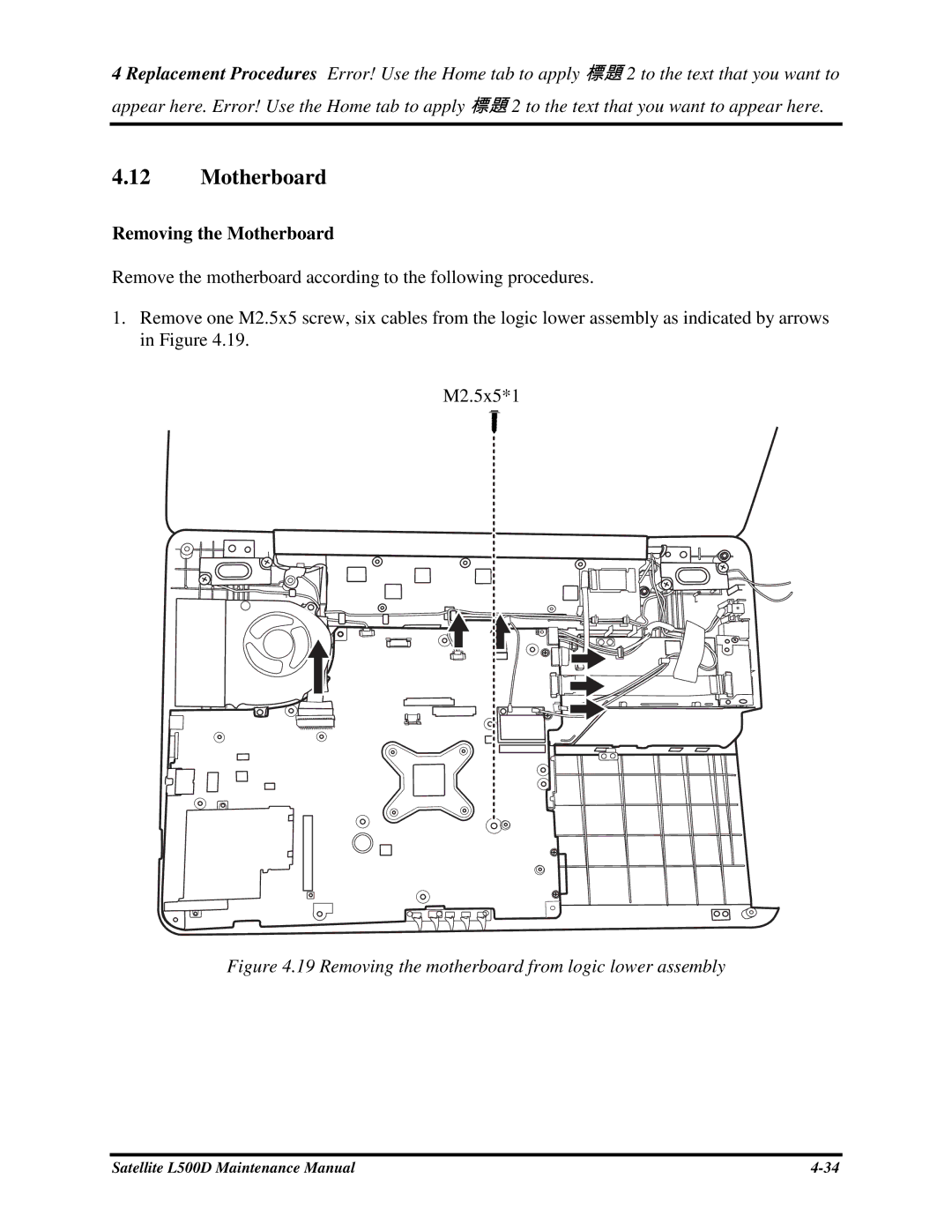 Toshiba L500D manual RemovingtheMotherboard, Removethemotherboardaccordingtothefollowingprocedures, M2.5x5*1 